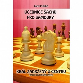 Šachová kniha pre samoukov - kráľ držaný v strede